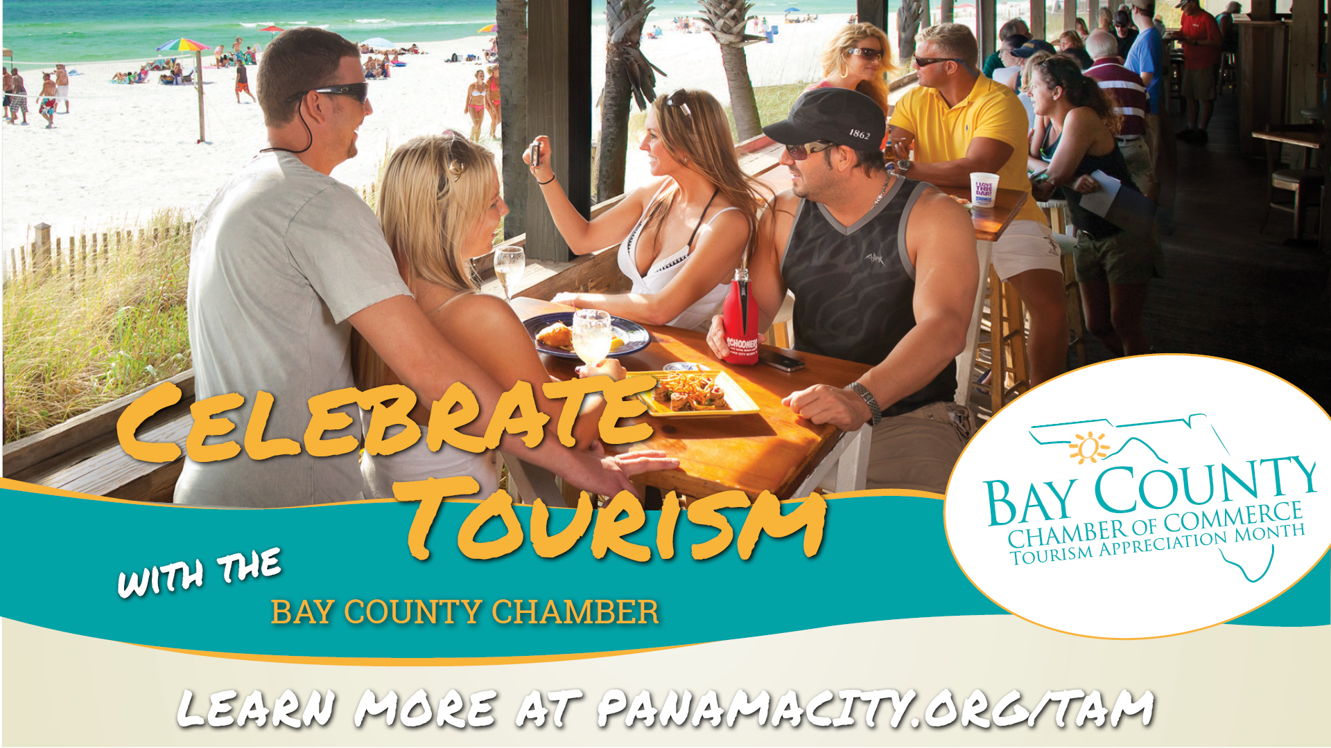 Photo of a group of friends eating at a restaurant on the beach with Bay County Chamber Tourism Logo and words: Celebrate Tourism with the Bay County CHamber